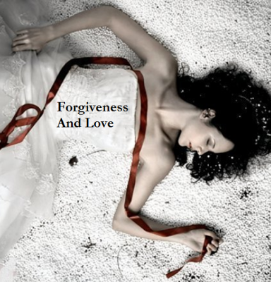 Forgiveness And Love