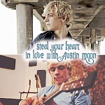 Steal Your Heart: In Love With Austin Moon