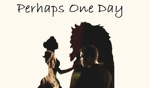 Perhaps One Day