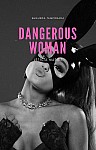 Dangerous Woman - 2ª Temporada