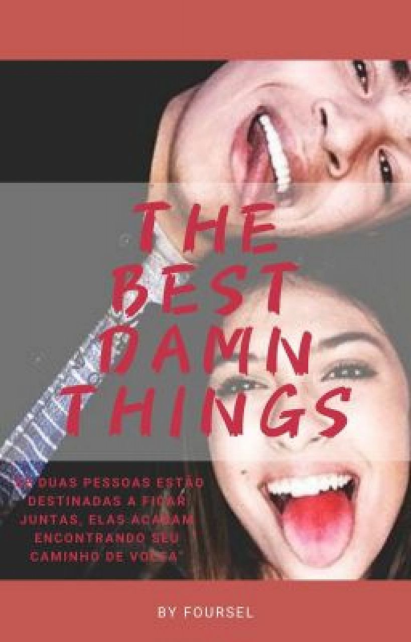 The Best Damn Things
