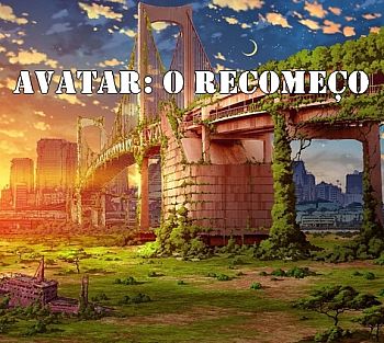 Avatar: O Recomeço