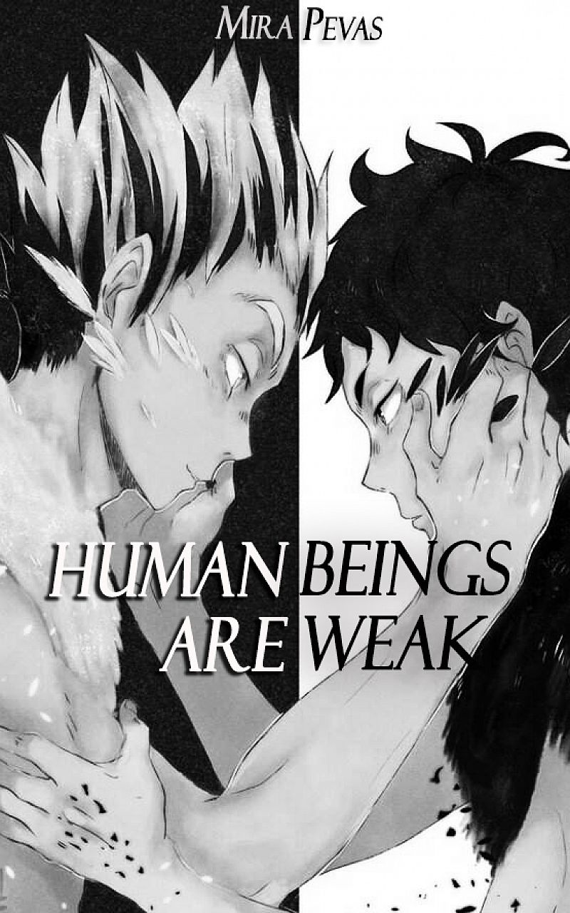 Humans Beings Are Weak