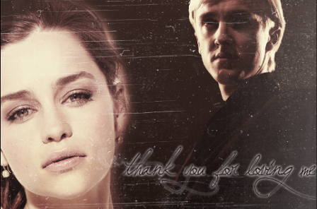 Thank You For Loving Me - Malfoy Family