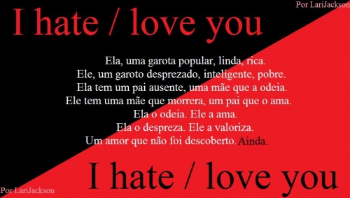 I Hate - Love You!