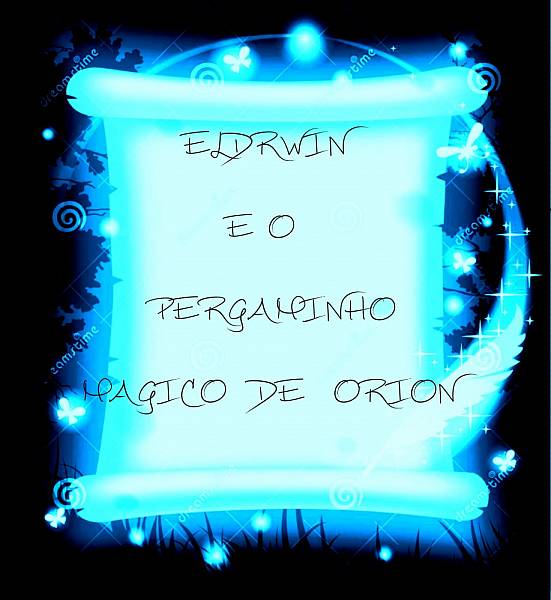 Eldrwin E O Pergaminho Mágico De Orion