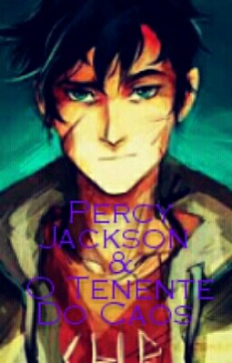 Percy Jackson & A Tenente do Caos