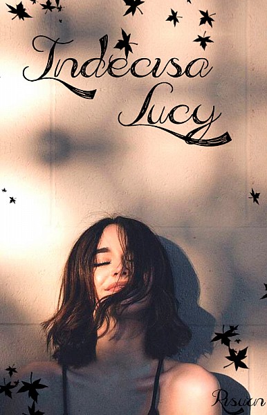 Indecisa Lucy