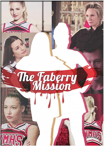 The Faberry Mission