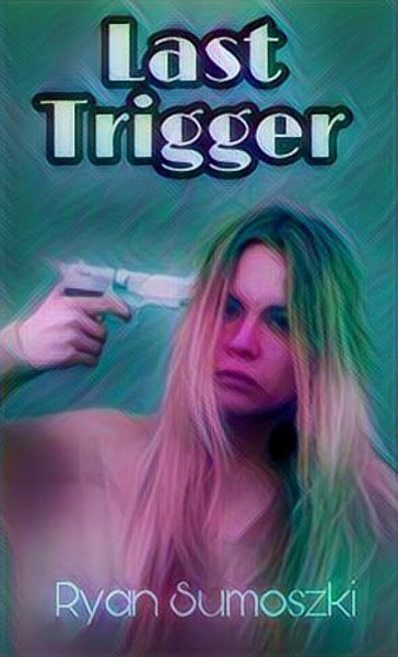 Last Trigger