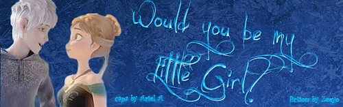 Would you be my little girl?