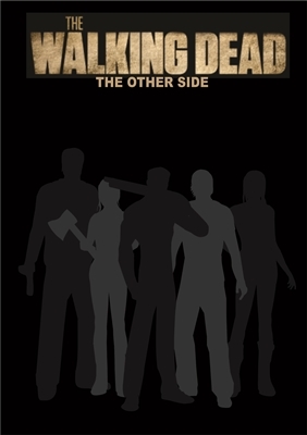 The Walking Dead - The Other Side - 1ª Temporada