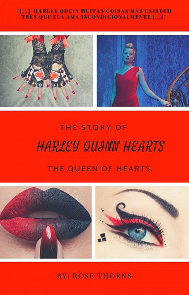 The story of Harley Q.Hearts: The Queen of Hearts