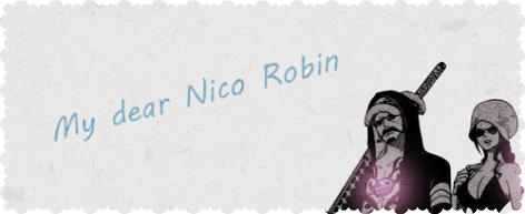 My dear nico robin