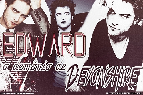 Edward, O Demônio De Devonshire.