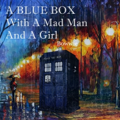 A Blue Box With A Mad Man And A Girl