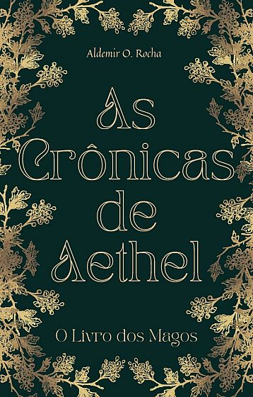 As Crônicas de Aethel: O Livro dos Magos