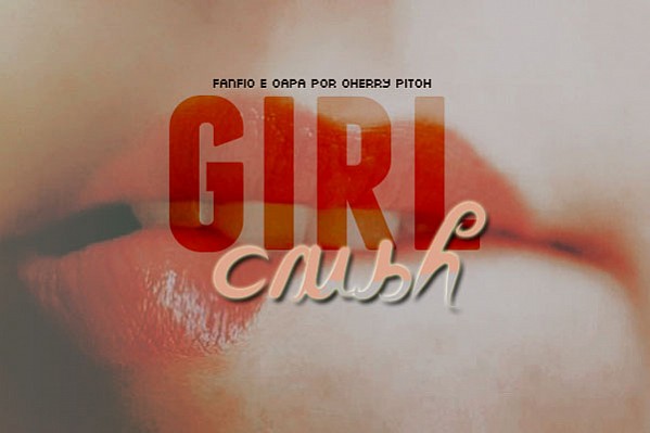 Girl Crush