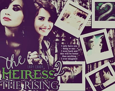 The Heiress II ─ The Rising