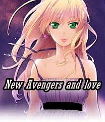 New Avengers And Love