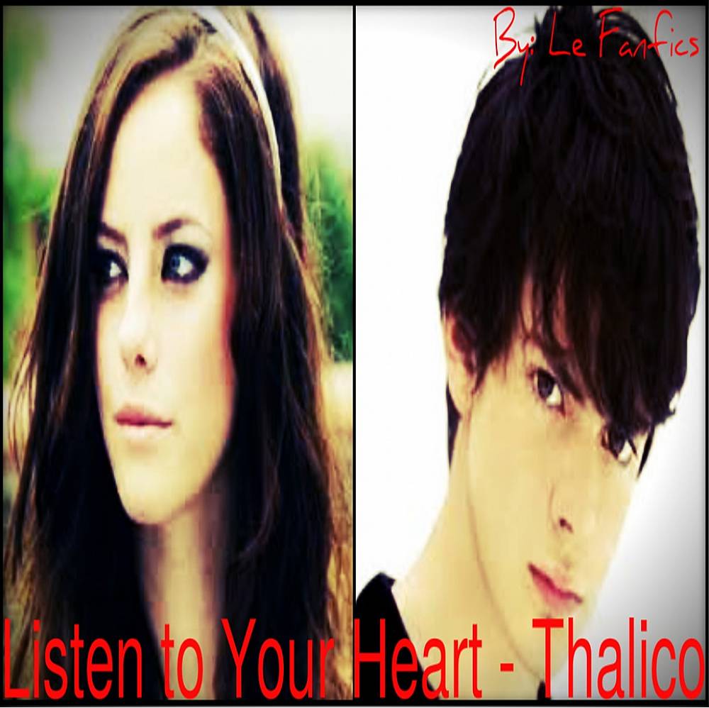 Listen to your heart-Thalico