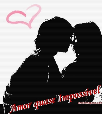 Amor Quase Impossível