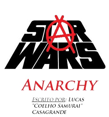 Star Wars - Anarchy (Livro 1)