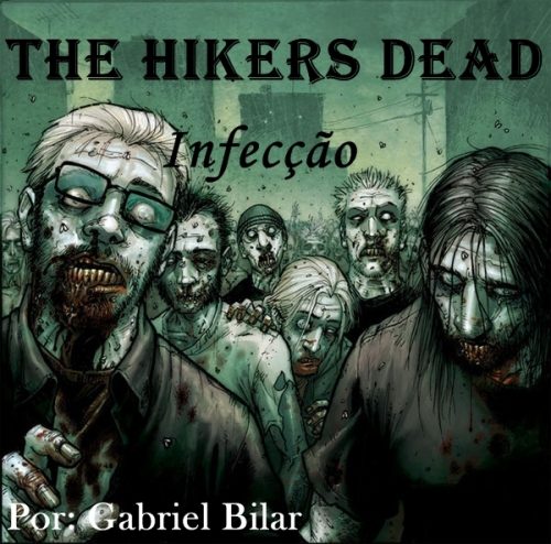 The Hikers Dead - Infecção