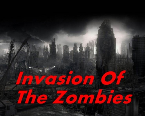 Invasion Of The Zombies