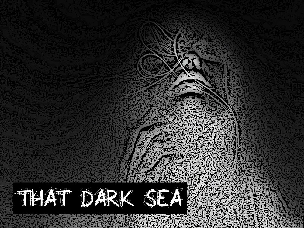 That Dark Sea