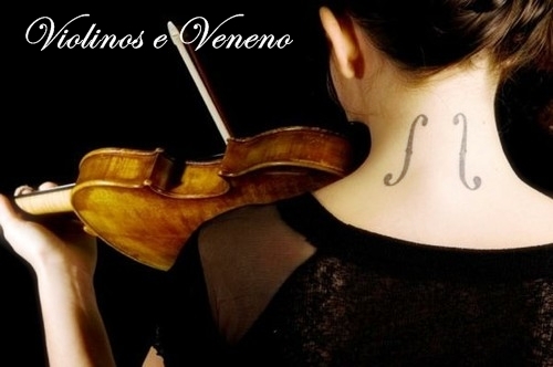 Violinos e Veneno