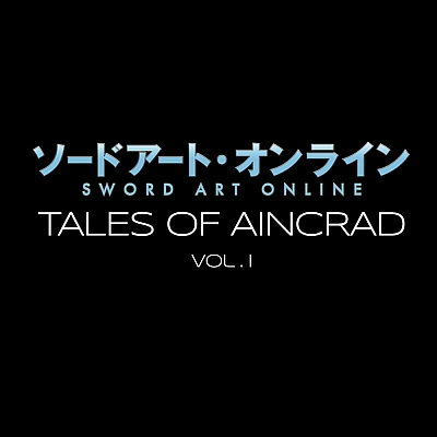 [SAO] Tales Of Aincrad Vol. 1 - O Guardião Solo