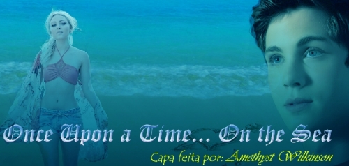 Once Upon A Time... On The Sea