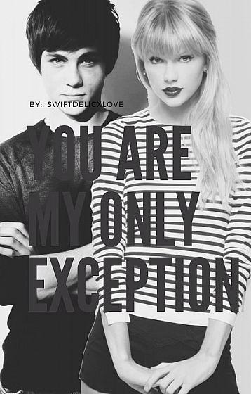 You Are My Only Exception