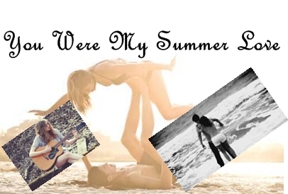 You Were My Summer Love