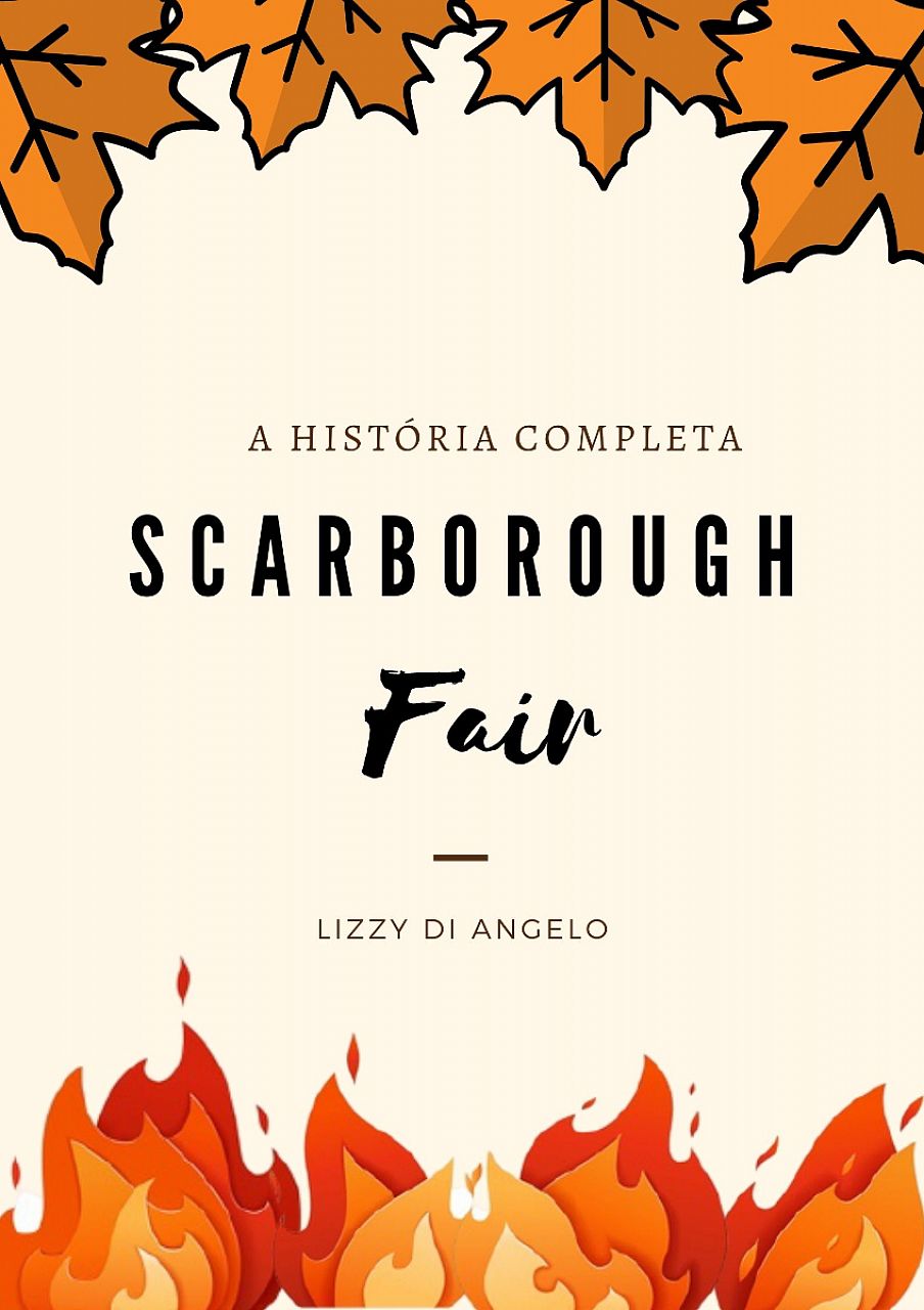 Scarborough Fair - A História Completa