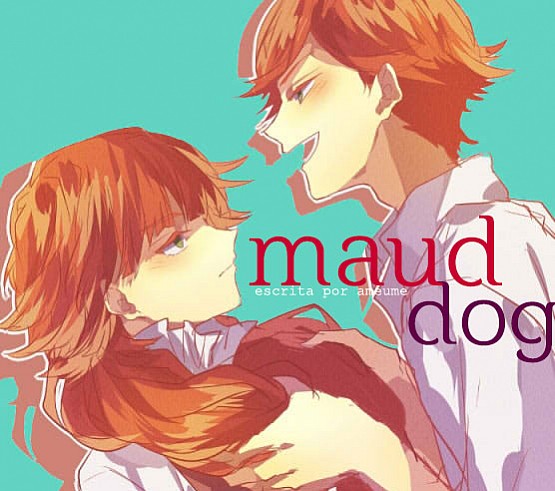 Maud Dog