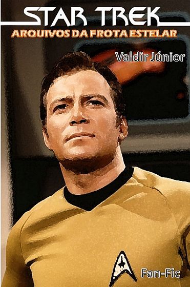 Arquivos da Frota Estelar 1 - James T. Kirk