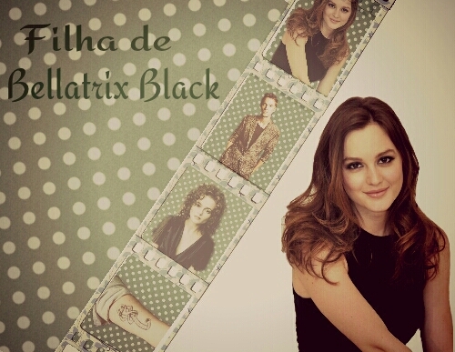 Filha de Bellatrix Black