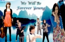 We Will Be Forever Young