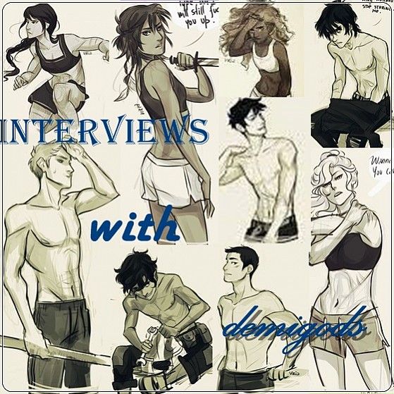 Interviews with demigods