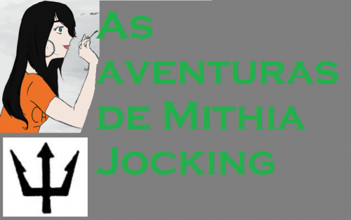 As Aventuras De Mithia Jocking