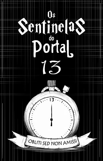 Os Sentinelas do Portal 13