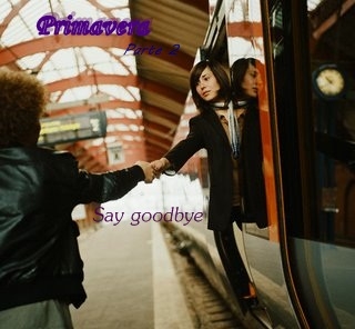 Primavera 2 - Say Goodbye