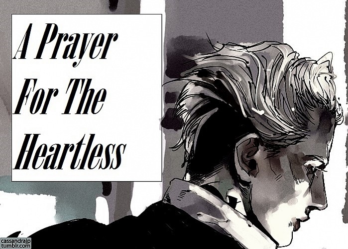 A Prayer For The Heartless