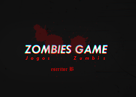 Zombies Game - Interativa