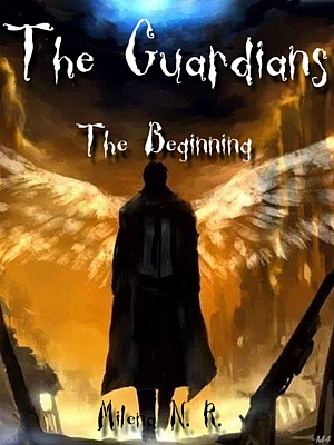 The Guardians - The Beginning