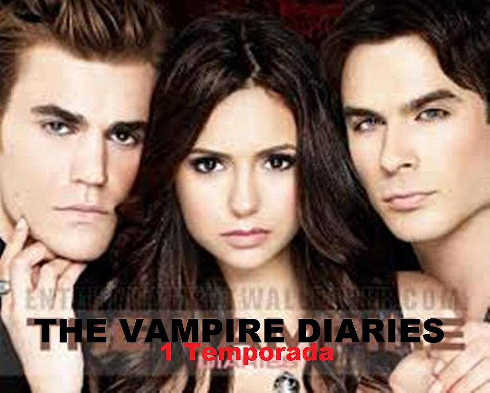 The Vampire Diaries - 1 Temporada