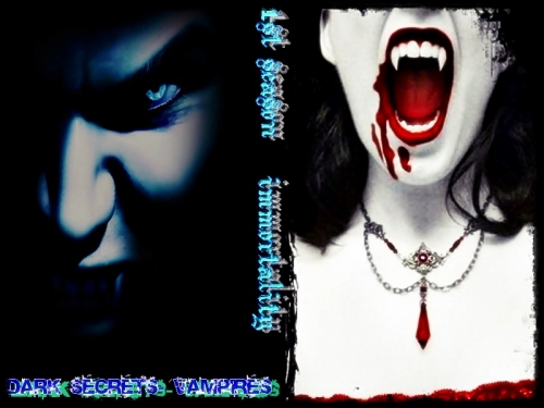 Dark Secrets- Vampires 1st season