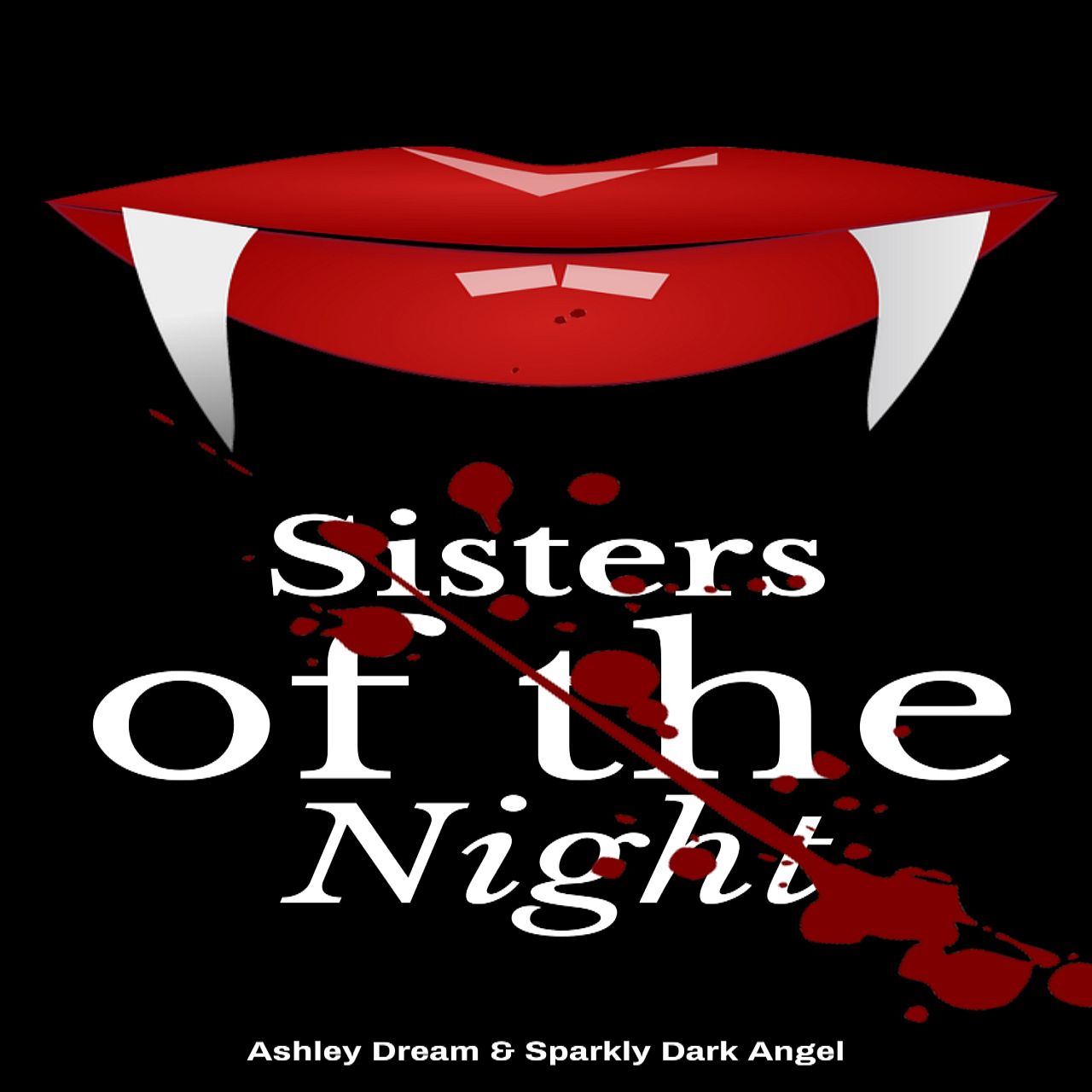 Sisters of the Night / Hiatus
